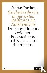 Jordan, Stefan - Geschichtstheorie in der ersten Hälfte des 19. Jahrhunderts