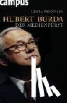 Freisinger, Gisela M. - Hubert Burda - Der Medienfürst