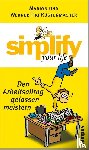 Küstenmacher, Marion, Küstenmacher, Werner Tiki - Simplify your life - Den Arbeitsalltag gelassen meistern