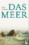 Michelet, Jules - Das Meer