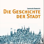 Benevolo, Leonardo - Die Geschichte der Stadt
