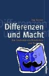 Kerner, Ina - Differenzen und Macht - Zur Anatomie von Rassismus und Sexismus