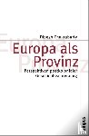 Chakrabarty, Dipesh - Europa als Provinz
