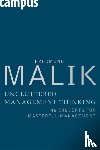 Malik, Fredmund - Uncluttered Management Thinking