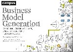 Osterwalder, Alexander, Pigneur, Yves - Business Model Generation