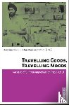  - Travelling Goods, Travelling Moods