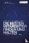 Knoblauch, Jörg, Kurz, Jürgen - Die besten Mitarbeiter finden und halten