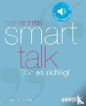 Märtin, Doris - Smart Talk - Sag es richtig!