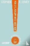 Covey, Stephen R., Merrill, A. Roger, Merrill, Rebecca R., Altmann, Alexandra - Der Weg zum Wesentlichen