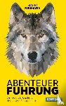 Neumann, Mario - Abenteuer Führung