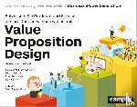 Osterwalder, Alexander, Pigneur, Yves, Bernarda, Greg, Smith, Alan - Value Proposition Design