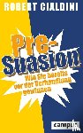 Cialdini, Robert - Pre-Suasion