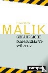 Malik, Fredmund - Gefährliche Managementwörter