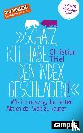 Thiel, Christian - "Schatz, ich habe den Index geschlagen!"
