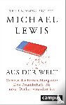 Lewis, Michael - Aus der Welt