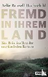 Hochschild, Arlie Russell - Fremd in ihrem Land