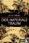 Darwin, John - Der imperiale Traum (Sonderausgabe)