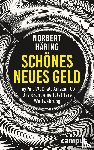 Häring, Norbert - Schönes neues Geld