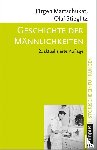 Martschukat, Jürgen, Stieglitz, Olaf - Geschichte der Männlichkeiten