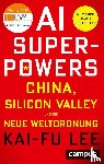 Lee, Kai-Fu - AI-Superpowers