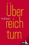 Schürz, Martin - Überreichtum