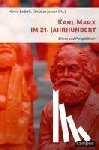  - Karl Marx im 21. Jahrhundert