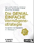 Weber, Martin, Jacobs, Heiko, Laudenbach, Christine, Müller, Sebastian - Die genial einfache Vermögensstrategie
