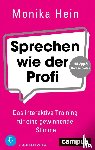 Hein, Monika - Sprechen wie der Profi