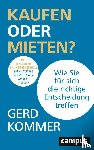 Kommer, Gerd - Kaufen oder Mieten?