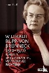 Michl, Fabian - Wiltraut Rupp-von Brünneck (1912-1977)