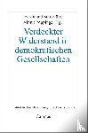  - Verdeckter Widerstand in demokratischen Gesellschaften