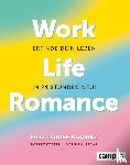 Kacmaz, Filiz Louise, Kötter, Robert, Kursawe, Marius - Work-Life-Romance