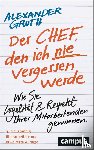 Groth, Alexander - Der Chef, den ich nie vergessen werde
