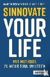 Schwemmle, Martin, Thal, Klaudia - Sinnovate Your Life