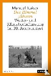 Kaiser, Manuel - Den Himmel zähmen