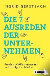 Gerstbach, Ingrid - Die 7 Ausreden der Unternehmen