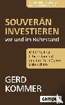 Kommer, Gerd - Souverän investieren vor und im Ruhestand