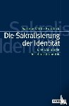 Müller-Brandeck, Marlene - Die Sakralisierung der Identität
