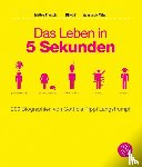 Civaschi, Matteo, Milesi, Gianmarco - Das Leben in 5 Sekunden