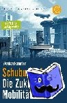 Rammler, Stephan - Schubumkehr - Die Zukunft der Mobilität