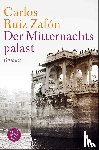 Ruiz Zafón, Carlos - Der Mitternachtspalast