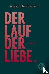 Botton, Alain - Der Lauf der Liebe