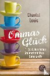 Louis, Chantal - Ommas Glück