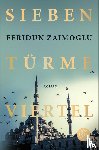 Zaimoglu, Feridun - Siebentürmeviertel