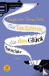 Beaulieu, Baptiste - Die Taxifahrerin, die das Glück brachte