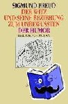 Freud, Sigmund - Der Witz und seine Beziehung zum Unbewußten / Der Humor - (Werke im Taschenbuch). (Psychologie)