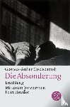 Goldschmidt, Georges-Arthur - Die Absonderung