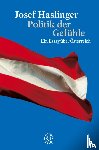 Haslinger, Josef - Politik der Gefühle