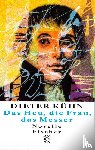 Kühn, Dieter - Das Heu, die Frau, das Messer