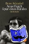 Schnabel, Ernst - Anne Frank Spur eines Kindes